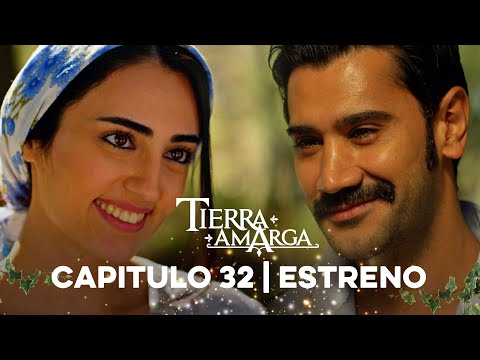 Tierra Amarga - Estreno 32