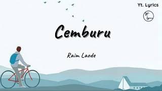 Download lagu Cemburu - Raim Laode ( Unofficial Lyric ) mp3 Download lagu Cemburu - Raim Laode ( Unofficial Lyric ) mp3