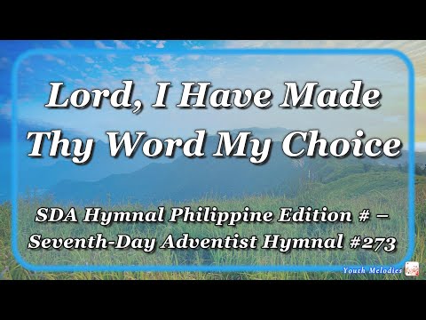 Lord, I Have Made Thy Word My Choice