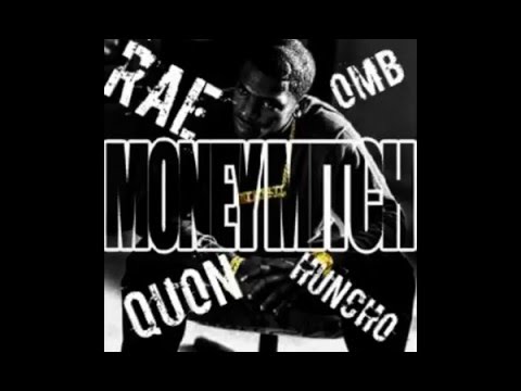 Rae x Quon x Huncho - Money Mitch