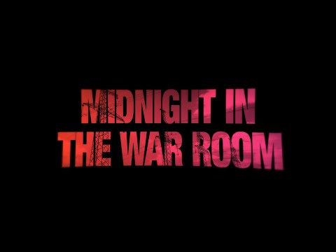 Midnight In The War Room | Official Trailer