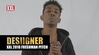 XXL Freshman 2016- Desiigner Pitch