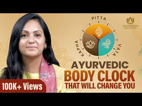 Best Time of Day to Eat, Sleep, and Exercise| Life-Changing Ayurvedic Routine | Maharishi Ayurveda