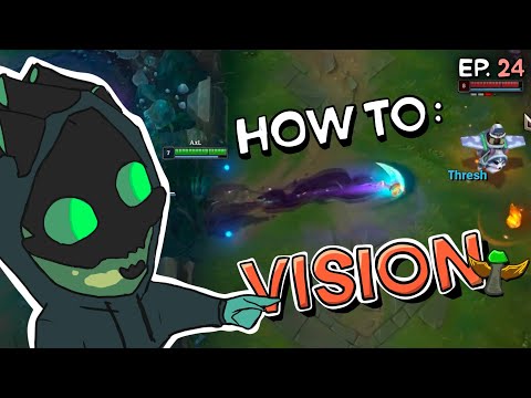 HOW TO GET GOOD VISION - Thresh Theory | ep. 24