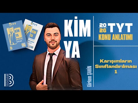 35) TYT Kimya - Karışımların Sınıflandırılması 1 - Görkem ŞAHİN - 2026