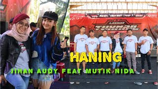 Download lagu JIHAN AUDY - HANING DIKENDANGI MUTIK NIDA LIVE D'RADJA JEPARA mp3