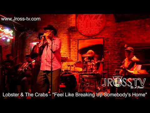James Ross @ Lobster & The Crabs - "Breaking Up Somebody's Home" - www.Jross-tv.com