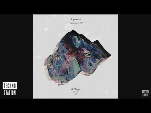 Upercent - Farandoulo | Techno Station