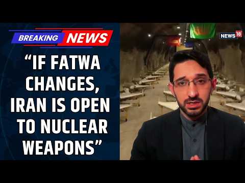 “If Fatwa Changes, We’re Open to Nuclear Weapons” | Israel Iran War News Latest