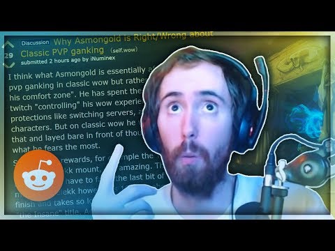 Asmongold Reacts to the Reddit Post "Why Asmongold is Right/Wrong about Classic PVP ganking"