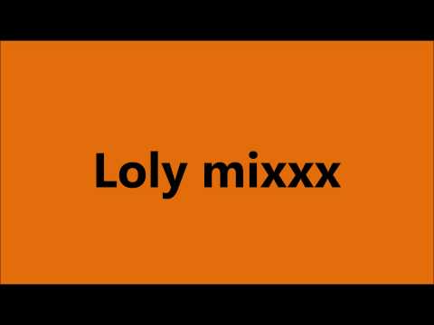 DJ Nexon - Loly mixxx