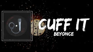 Beyoncé - CUFF IT WETTER REMIX Lyrics EXPLICIT