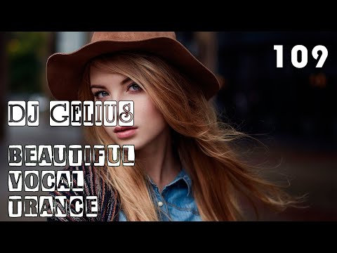 DJ GELIUS - Beautiful Vocal Trance 109