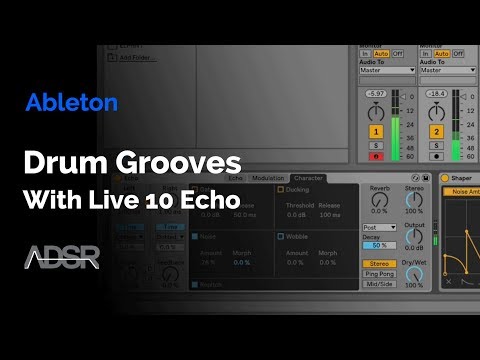 Create drum grooves with Live 10's Echo