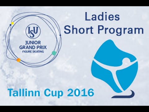 2016 ISU Junior Grand Prix - Tallinn - Ladies Short Program