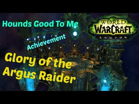 How to: Hounds Good To Me Achievement (Glory of the Argus Raider) World of Warcraft