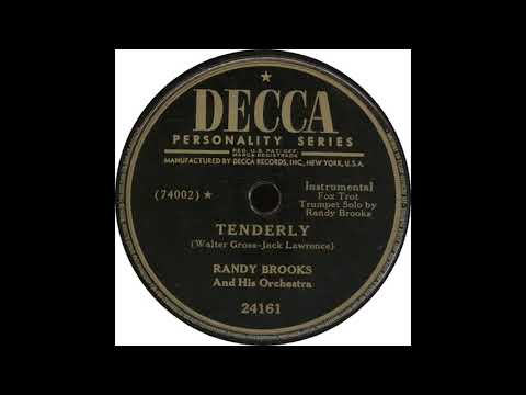Decca 24161 – Tenderly – Randy Brooks and his Orchestra