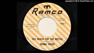 Donna Fargo - You Reach For The Bottle (Ramco 1988)