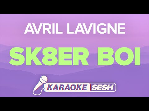 Avril Lavigne - Sk8er Boi (Karaoke)