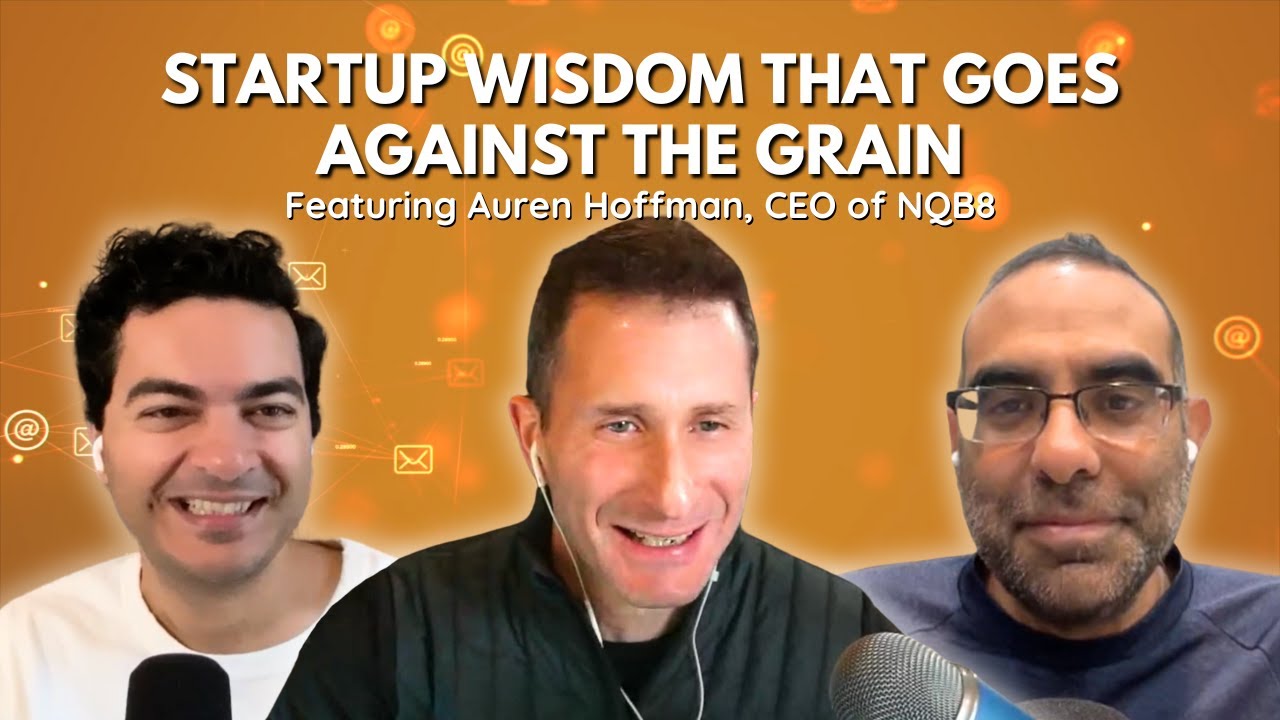 Startup Wisdom That Goes Against The Grain With SafeGraph's Auren Hoffman