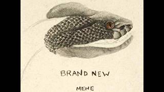 Brand New - Mene (We don&#39;t feel anything) NEW SONG!!