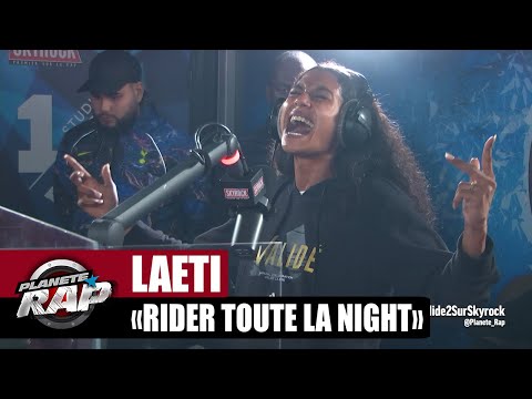[EXCLU] Laeti "Rider toute la night" #PlanèteRap