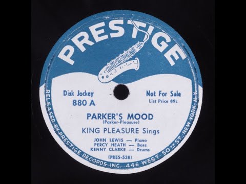 King Pleasure - Parker's Mood, Prestige, 1954