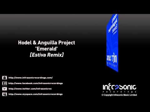 Hodel & Anguilla Project - Emerald (Estiva Remix)