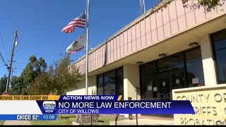 Glenn County Sheriff's Office to no longer provide police services in Willows