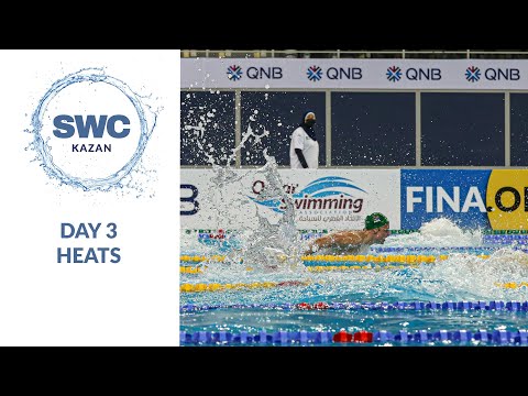 Re-LIVE | SWC 2021 Kazan - Day 3 Heats