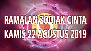 Ramalan Zodiak Cinta Kamis 22 Agustus 2019