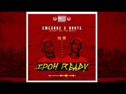 Emc Shaz X Danye - Ipoh Ready (Audio)