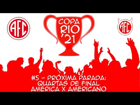 Copa Rio 2021: #5 - Pré-Jogo - America x Americano