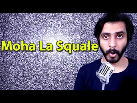 How To Pronounce Moha La Squale