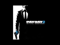 Payday 2 Official Soundtrack - #34 Ho Ho Ho 