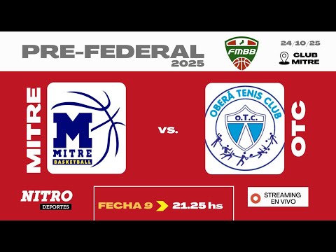 MITRE VS OTC  - PREFEDERAL 2025 - FECHA 9
