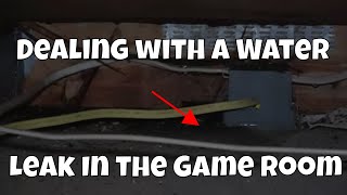 Dealing with a Water Leak in the Game Room
