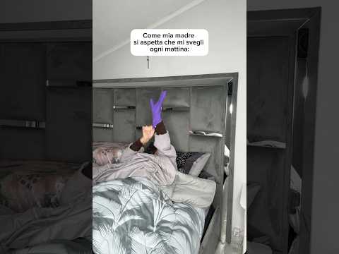 COME MIA MAMMA SI ASPWTTA CHE KI SVEGLI OGNI MATTINA #mammaefiglia #leaspettativedimiamamma #comedy