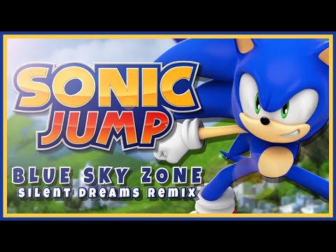 Sonic Jump - Blue Sky Zone | Silent Dreams Remix