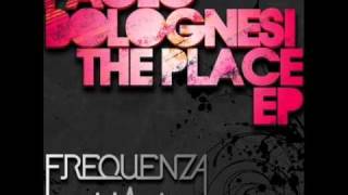Paolo Bolognesi - The Place (Part One) (Alex D'Elia Edit)