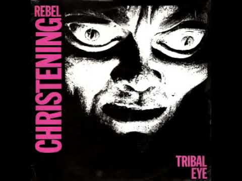 Rebel Christening   Tribal Eye