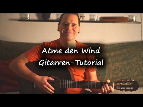 Atme den Wind | Gitarren Tutorial