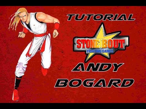 Tutorial on how to play with Andy Bogard - Real Bout Fatal Fury