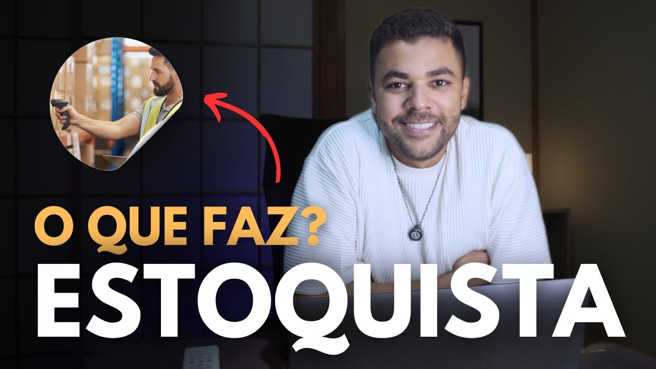 O QUE FAZ O ESTOQUISTA | CARGO E VAGAS
