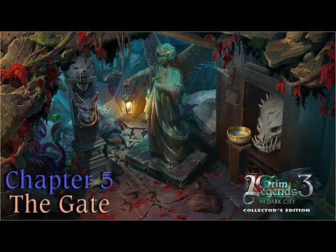 Let's Play - Grim Legends 3 - The Dark City - Chapter 5 - The Gate