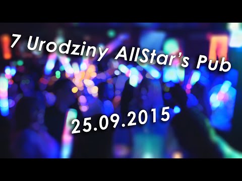 7 Urodziny AllStar's Pub 25.09.2015