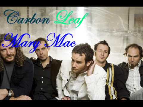 Carbon Leaf - Mary Mac