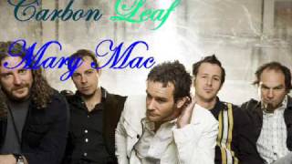 Carbon Leaf - Mary Mac