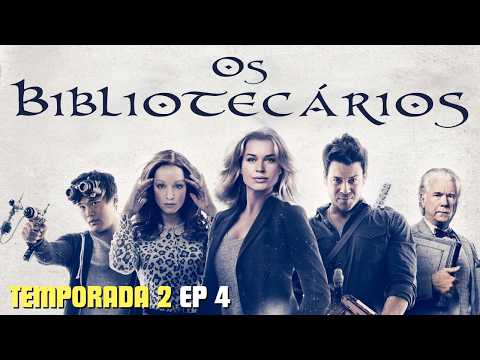 Os Bibliotecários Temporada 2 Cap 4 EPISÓDIO