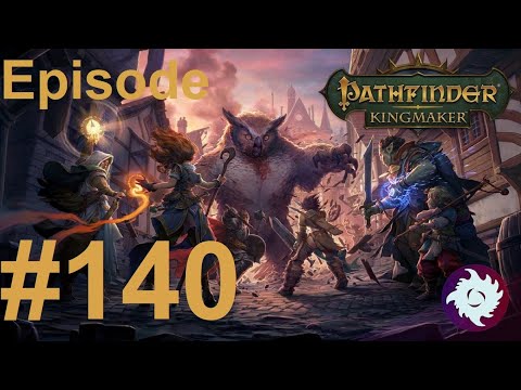 Z Plays Pathfinder: Kingmaker 3rd run (Eldritch Archer/TB) - #140